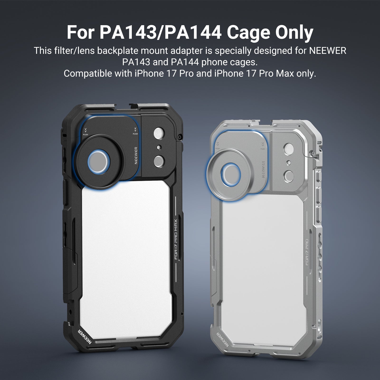 This filter/lens backplate mount adapter is specially designed for NEEWER PA143 and PA144 phone cages.