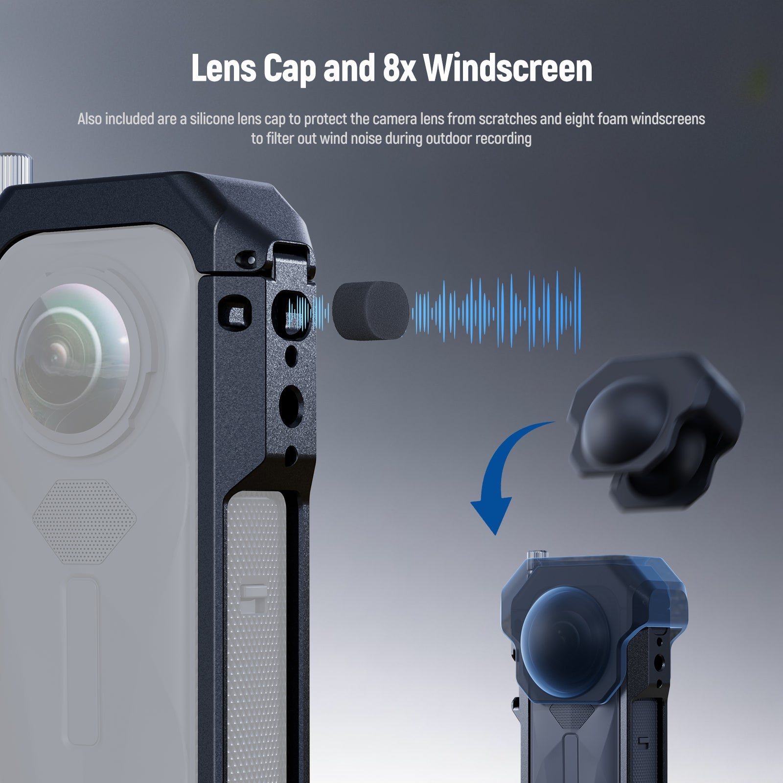 a silicone lens cap to protect the camera lens from scratches and eight foam windscreens to filter out wind noise