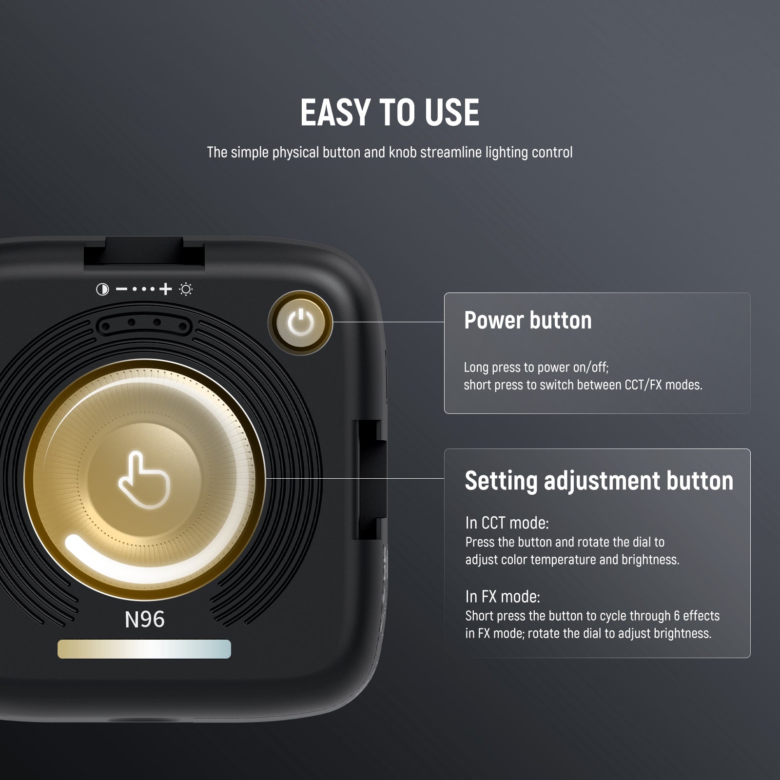 NEEWER N96 Magnetic LED Video Light is easy to use.