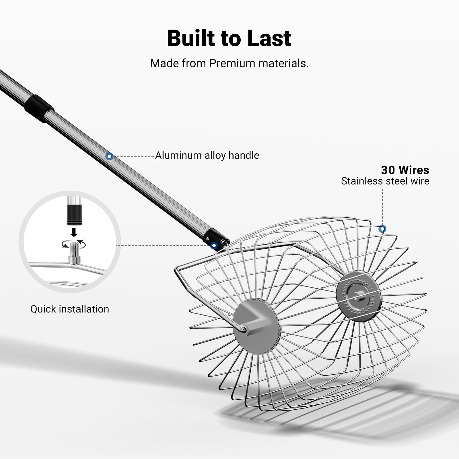 The handle is made of lightweight, high strength aluminum, making it easy to handle.