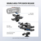An Arca type quick release plate with 1/4" screw ensures fast and secure camera mounting.